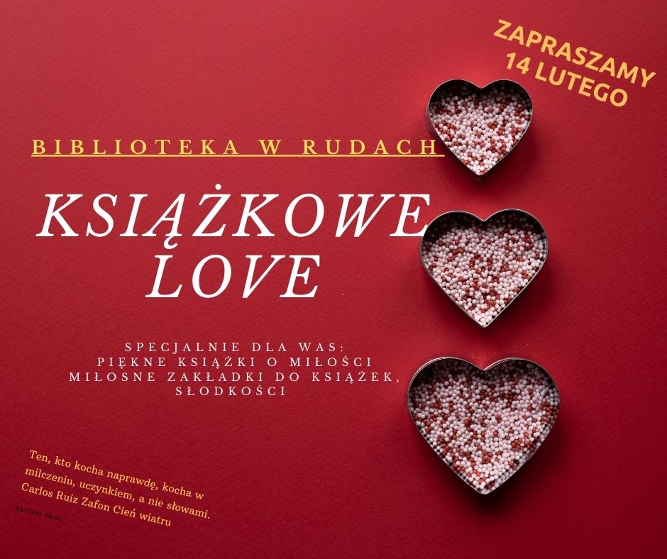 Dziś książkowe Love w bibliotece w Rudach 